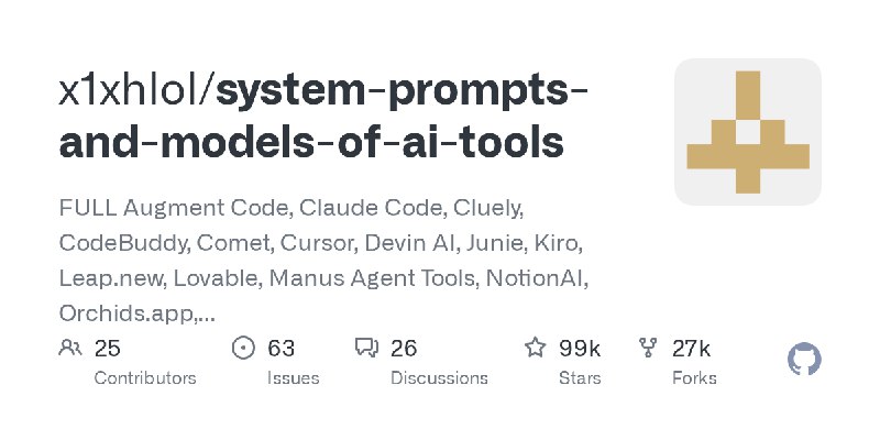 GitHub - x1xhlol/system-prompts-and-models-of-ai-tools: FULL Augment Code, Claude Code, Cluely, CodeBuddy, Comet, Cursor, Devin…