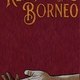 玩过婆罗洲的红珍珠 The Red Pearls Of Borneo#douban推荐: 力荐标签: 解谜 推理备注: 免费的要啥自行车